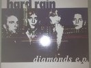 Hard Rain DIAMONDS EP London  UK Lont 185