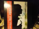 VINYL  LP WILD WOOD PAUL WELLER /THE JAM /MODS