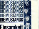 rote ARIOLA  Sg.   -   DIE MUSTANGS  -  EINSAMKEIT / OH MY BABY