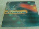 PAUL BLEY SYNTHESIZER SHOW ANNETTE PEACOCK MILESTONE MSP 9033