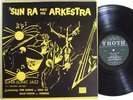 SUN RA & HIS ARKESTRA Super Sonic Jazz LP on Thoth Rare Free Jazz Clean