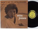 ETTA JONES Don't Go To Strangers PRESTIGE 7186 LP