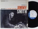 JIMMY SMITH Groovin' At Small's Paradise Vol 1 BLUE NOTE LP VG++ SHRINK Liberty