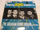 Graham Bond:There's a Bond between us UK  COLUMBIA,MINT/MINT UNPLAYED 