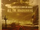 Half Speed 2LP Mark Knopfler & Emmylou Harris – All the roadrunning *Mint -*