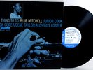 BLUE MITCHELL ? THE THING TO DO ? EX 1964 Blue Note ST-84178 ear ? CHICK COREA