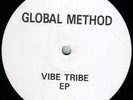 Global Method ?– Vibe Tribe EP (Nr. Mint)