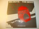 Punk Hardcore Split 2x7” the Dicks Big Boys Gray Red Wax NM