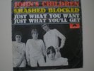 JOHN`S CHILDREN * Smashed Blocked * German  45 MARC  BOLAN T REX Freakbeat