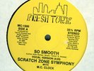 ELECTRO RAP RARE Scratch Zone Symphony With M.C. Clock SO SMOOTH 12 1986 VG+