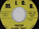 Northern Soul 45 CLAUDE BABY HUEY Drifting MIOB HEAR