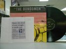 THE BONDSMEN: April 2, 1966, OOP RARE TEXAS GARAGE ROCK LP