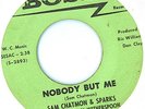 Popcorn Modern Northern Soul 45 Sam Chatmon & Sparks Nobody But Me Boss Listen
