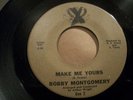 Northern Soul Bobby Montgomery Make Me Yours / Seek And You Shall Find 45 Gen 2