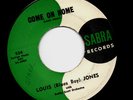 Texas Soul 45 Louis (Blues Boy) Jones Come on Home b/w I Cried SABRA 524 RARE