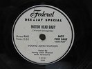 YOUNG JOHN WATSON - MOTOR HEAD BABY/SAD FOOL - FEDERAL 12131 78 RPM WLP