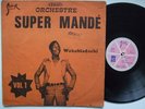 SUPER MANDE vol1 wahabiadachi PSYCH MANDING SUPER DJATA BITON KENESTAR LIKE ?