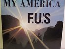 F.U.'S  MY AMERICA ORIGINAL 1983 HARDCORE PUNK VINYL LP With INSERTS