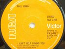 PAUL ANKA - I Can't Help Loving You - RCA - UK 45 - Northern Soul Classic