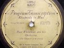 VICTOR PROGRAM TRANSCRIPTION Paul Whiteman / George Gershwin RHAPSODY IN BLUE