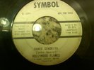 Hollywood Flames - Dance Senorita / Annie - Symbol 211 - RARE NORTHERN SOUL 45