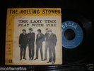 45 THE ROLLING STONES THE LAST TIME/PLAY WITH FIRE DECCA ITALY F 12104