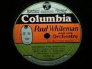 Columbia 1822-D Paul Whiteman Reaching For Someone Bix Beiderbecke Bing Tram 78 