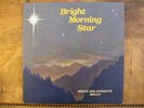 Bruce & Lynnette Mello Bright Morning Star LP private CA xian folk psych HEAR