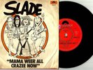 SLADE - Mama Weer All Crazee Now -Turkey Turkish Edition  Unique PS 7
