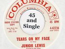 JUNIOR LEWIS 45 rpm Tears On My Face (Listen) Northern Soul Hear It