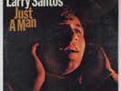LARRY SANTOS Just A Man EVOLUTION LP SEALED