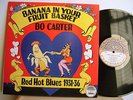 Bo Carter - Banana In Your Fruit Basket  L 1064 US LP 1stP Yazoo Robert Crumb