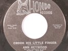 rare Soul 45 ANN HEYWOOD crook his little finger HONDO Listen