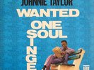 LP / JOHNNIE TAYLOR / WANTED ONE SOUL SINGER