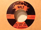 THE CHARMELS - As Long As I Got You VOLT Soul Funk DJ Northern 45 RPM