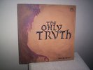 MORLY GREY-THE ONLY TRUTH-GUARANTEED ORIGINAL OF RARE OHIO PSYCH POWER TRIO LP