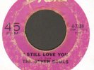 RARE NORTHERN SOUL   THE SEVEN SOULS     I STILL LOVE YOU     OKEH