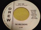 The Precisions   Why Girl / What I Want northern soul 45 Drew Sidra