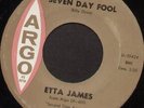Rare 60's Northern Soul 45 - ETTA JAMES (Argo)  *Seven Day Fool*