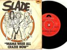 SLADE - Mama Weer All Crazee Now -Turkey Turkish Edition  Unique PS 7