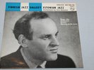 7” EP FINNISH JAZZ GALLERY SERIES Philips Uno Naissoo ESTONIAN JAZZ Superb