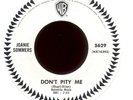 JOANIE SOMMERS Don't Pity Me on WB Promo Rare Northern Soul 45 Hear