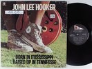 JOHN LEE HOOKER Born in Mississippi Raised Up In Tennessee ABC LP