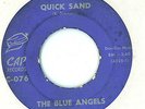Rare Indiana Garage Punk 45 The Blue Angels Quick Sand Cap Listen