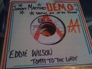 Eddie Wilson TOAST TO THE LADY- Johnny Maestro STEPPING OUT OF THE PICTURE