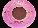 Larry Williams And Johnny Watson - Too Late / Two For The Price Of One - OKEH