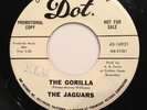 The Jaguars On Dot 16931 The Gorilla/You'll Turn Away Garage 1966 DJ Copy 45 RPM