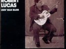 Factory sealed ROBERT LUCAS Usin' Man Blues - LP Audioquest HQ-180 Super Vinyl