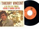 Thierry VINCENT killer YARDBIRDS Mod Italian 7' ?? More great 45s in my shop 