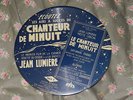 78 tours PICTURE DISC souple JEAN LUMIERE LE CHANTEUR DE MINUIT